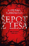 epot z lesa - Kateina Surmanov