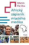 Africk zpisnk mladho medika - Martin Palika