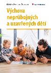 Vchova neprbojnch a uzavench dt - Markta vamberk auerov