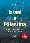 Izrael a Palestina - Minulost, souasnost a smovn blzkovchodnho konfliktu - Marek ejka