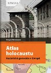 Atlas holocaustu - Nacistick genocida v Evrop - Georges Bensoussan