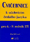 Cviebnice k uebnicm eskho jazyka pro 6. - 9. ronk Z - Alice Seifertov