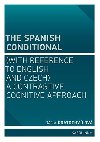 The Spanish Conditional (with Reference to English and Czech) - Dana Kratochvlov