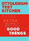 Ottolenghi Test Kitchen: Extra Good Things - Ottolenghi Yotam