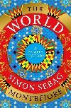 The World: A Family History - W. a CH. Awdry, Montefiore Simon Sebag