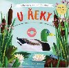 U eky - Velk objevy pro mal objevitele - Anne-Kathrin Behlov