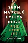 Sedm manel Evelyn Hugo - Taylor Jenkins Reid
