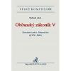 Obansk zkonk V. Zvazkov prvo. Obecn st ( 1721-2054). Koment - Bassham Gregory, Bronson Eric, Hulmk Milan