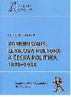 Komunismus, levicov kultura a esk politika 1890-1938 - Cabada Ladislav