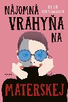 Njomn vrahya na materskej - Elle Cosimanov
