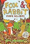 Fox & Rabbit Make Believe (Fox & Rabbit 2) - Ferry Beth
