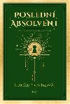 Posledn absolvent - Naomi Novikov