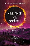 Slunce ve stnu - N.K. Jemisinov