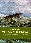 Pravk svt Zdeka Buriana - Kniha 1 - Od vzniku Zem po znik dinosaur - Ondej Mller, Rostislav Walica, Zdenk Burian