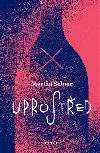 Uprosted - Martin Selner