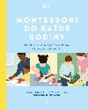 Montessori do kad rodiny - Seldin Tim, McGrathov Lorna