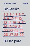 Slovensko 30 let pot - Pavel Kosatk