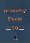 Promny ivota - Rozhovory 50 osobnost - Kolektiv autor Tdenku Echo