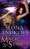 Magic Strikes / World of Kate Daniels #3 - Andrews Ilona
