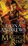 Magic Rises / World of Kate Daniels #7 - Andrews Ilona