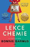 Lekce chemie - Bonnie Garmus