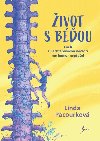 ivot s Bou aneb humor m s Bechtrevovou chorobou nepeel - Linda Pacourkov