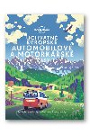 chvatn evropsk automobilov a motorksk trasy - Lonely Planet