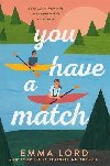 You Have A Match - Lordov Emma