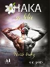 Haka za lilii - Hit lsky - M. K. Hardy