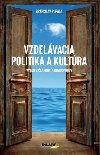 Vzdelvacia politika a kultra - Branislav Pupala