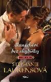 Manelstv bez chybiky - Stephanie Laurensov