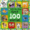 First 100 Animals : Lift the Flap - Priddy Roger