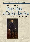 Petr Vok z Romberka - Pnek Jaroslav