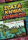 Zlat kniha komiks Neprakty a vandrlka - Miloslav vandrlk, Ji Winter-Neprakta