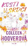 Kosti v srdci - Colleen Hooverov
