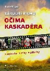 Zkulis filmu oima kaskadra - Techniky, triky, pbhy - Rudolf Bok