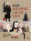 Ukrajinsk seity a Rusk seity - ivot a smrt pod sovtskou vldou - Igort