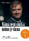 Mma nen sluka, mma je dma - Marek Herman