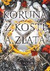 Koruna z kost a zlata - Jennifer L. Armentroutov