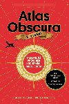 Atlas Obscura - Fascinujc prvodce kuriznmi msty svta - Joshua Foer, Dylan Thuras, Ella Mortonov