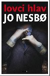 Lovci hlav - Jo Nesbo