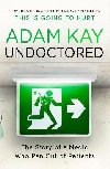 Undoctored - Kay Adam