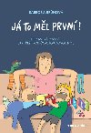 J to ml prvn! Komiksov manul, jak pet rodiovskou dovolenou - Barbora Brnov