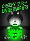 Creepy Pair of Underwear! (Creepy Tales!) - Reynolds Aaron