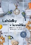 Lahdky - v krmtku - Frank Hecker; Katrin Heckerov
