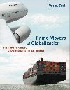 Prime Movers of Globalization: The History and Impact of Diesel Engines and Gas Turbines - Smil Vclav