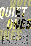 Quiet Ones (Hellbent #3) - Douglasov Penelope