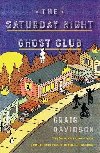 The Saturday Night Ghost Club - Davidson Craig