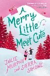 A Merry Little Meet Cute - Murphy Julie