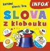 Slova z klobouku - Infoa